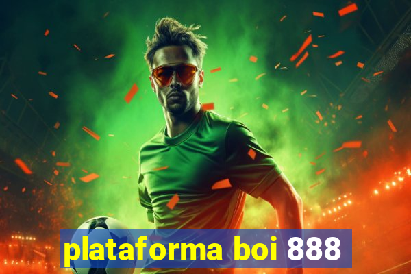 plataforma boi 888